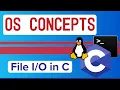 OS Concepts File in C