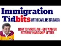 How To Write An I 601 Hardship Letter And Win Your Waiver