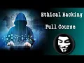 Ethical Hacking Full Course 2021 10hr