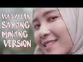 Download Lagu VIA VALLEN - SAYANG (MINANG VERSION) #PANRODY