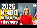2026 N-400 Interview N-400 Naturalization Interview US Citizenship Interview with Answers