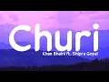 Churi - Khan Bhaini ft Shipra Goyal Street gang music LS04 Store 04