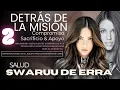 Download Lagu UN VIAJE AL PASADO: Detrás de la Misión: Swaruu de Erra - Salud (PARTE 2)