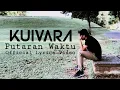 Download Lagu KUIVARA - Putaran Waktu (Official Lyric Video)