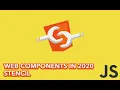 A Review of Web Components in 2020 - Stencil