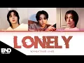 Download Lagu BOYNEXTDOOR 'Lonely' (원곡 : 2NE1) by SUNGHO, TAESAN, LEEHAN COVER COLOR CODED LYRICS