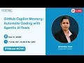 GitHub Copilot Mastery Automate Coding with Agentic AI Tools