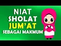 Download Lagu NIAT SHOLAT JUMAT SEBAGAI MAKMUM