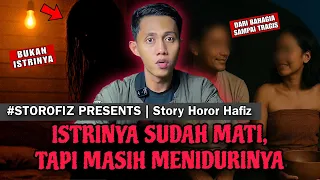 SETIAP MALAM DIA DIDATANGI SOSOK YANG MENGAKU ISTRINYA