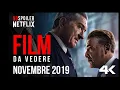 Video di I Film di Novembre 2019 da vedere su Netflix