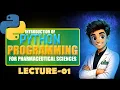 Basics of python programming for pharmaceutical science Lecture 1 Installing Python
