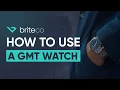 How to Use a GMT Watch