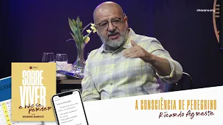 SOBRE VIVER │ A Consciência de Peregrino