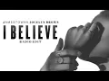 Jamestown & Jocelyn Brown - I Believe (Original Radio Edit)