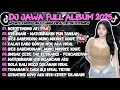 Download Lagu DJ JAWA TERBARU 2025 FULL BASS - DJ NGERTENONO ATI🎶DJ NRESNANI - MATURSUWUN PUN TANSAH FULL ALBUM🔥