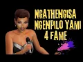 Download Lagu Ngathengisa ngempilo yami for fame