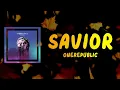 OneRepublic - Savior (Lyrics)