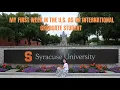 Life as an International Student First Week at Syracuse University USA