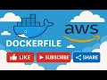 Dockerfile Tutorial on AWS cloud for Beginners Build Your First Docker Image