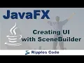JAVAFx Tutorial 14 - Creating UI with SceneBuilder