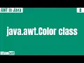 java awt color class what is use of how to use constructors of methods of in java hindi