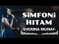 SIMFONI HITAM-SHERINA MUNAF |VIDEO LYRIC shaka music cover