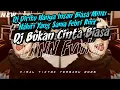 Lagu DJ DIRIKU HANYA INSAN BIASA MILIKI NALURI YANG SAMA | DJ BUKAN CINTA BIASA VIRAL TIKTOK TERBARU 2025