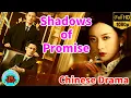 Download Lagu shadows of promise Drama | Facts \u0026 Review