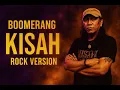 Lagu Boomerang – Kisah (AI Rock Cover | NgerockAI) 🎸🤖