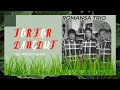 Lagu Romansa Trio \