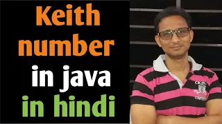 Keith number in java in hindi ISC program