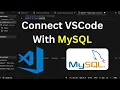 How to Connect VSCode with MySQL database Run SQL Queries