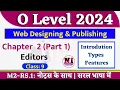 Class 9 Web Designing M2-R5 1 Chapter 2 Editors M2R5 M2R5 O Level Live Classes