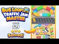 Bus Loop Traffic Jam Master Level 69 Walkthrough Solution