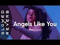 Download Lagu Miley Cyrus - Angels Like You (s l o w e d + r e v e r b)