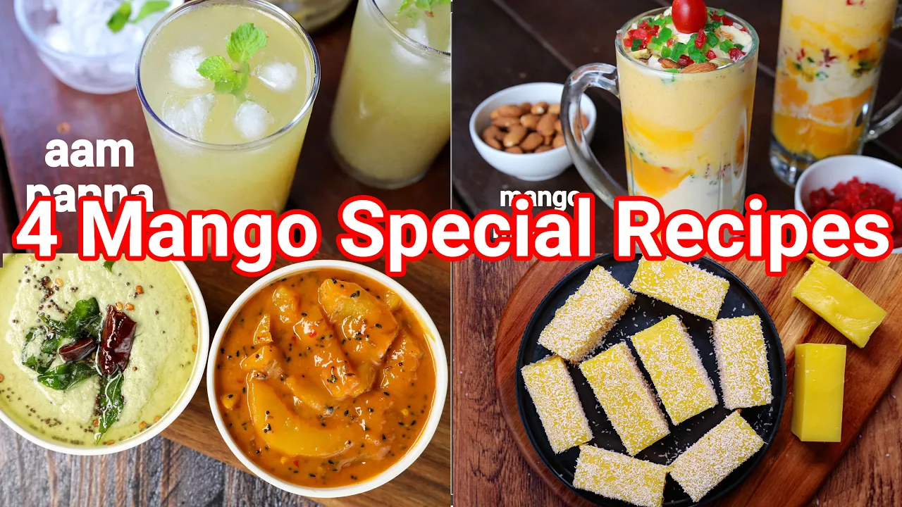 4 Special Mango Recipes for this Mango Season   Chutney, Beverage, Dessert & Simple Barfi Sweets