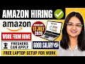 Amazon - Work from Home For July 2026 12th Pass freshers Can Apply Amazon Remote jobs 2026