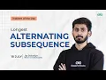 POTD - 2024 Longest Alternating Subsequence Problem of the Day GeeksforGeeks Practice