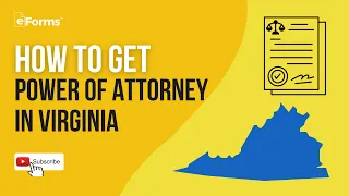 How to Get Power of Attorney in Virginia - Signing Requirements