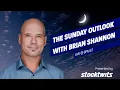 Stocks That Look Ready And Those You Should Avoid Brian Shannon s Weekly Breakdown