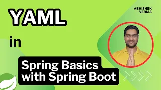 Chapter-15 Spring Boot YAML application yml in Spring Boot Spring Boot Configuration with YAML