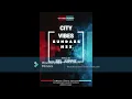 City Vibes Sundaze Mix