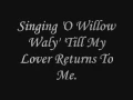 Download Lagu O Willow Waly.