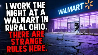 I Work The Night at a Walmart in Rural Ohio There Are Strange Rules Here