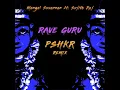 Raveguru (feat. Sujith Raj) (PSHKR Dub Mix)