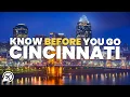 Things to Know Before you go to Cincinnati