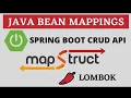 Spring Boot Mapstruct Lombok Mapstruct with Spring Boot CRUD API Java Bean Mappings