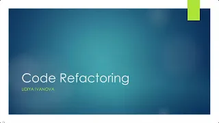 Code Refactoring Lecture 2