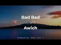 Awich - Bad Bad (Lyrics)
