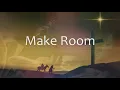 Make Room by Casting Crowns Karaoke (Low Key)